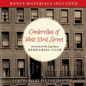 CINDERELLAS OF WEST 53RD STREET