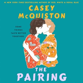 THE PAIRING by Casey McQuiston, read by Emma Galvin, Max Meyers