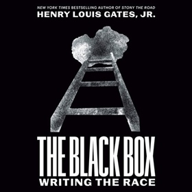 THE BLACK BOX by Henry Louis Gates, Jr., read by Dominic Hoffman