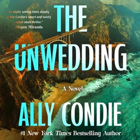 THE UNWEDDING by Ally Condie, read by Christine Lakin