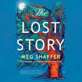 THE LOST STORY by Meg Shaffer, read by Jorjeana Marie