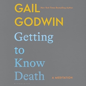 GETTING TO KNOW DEATH
